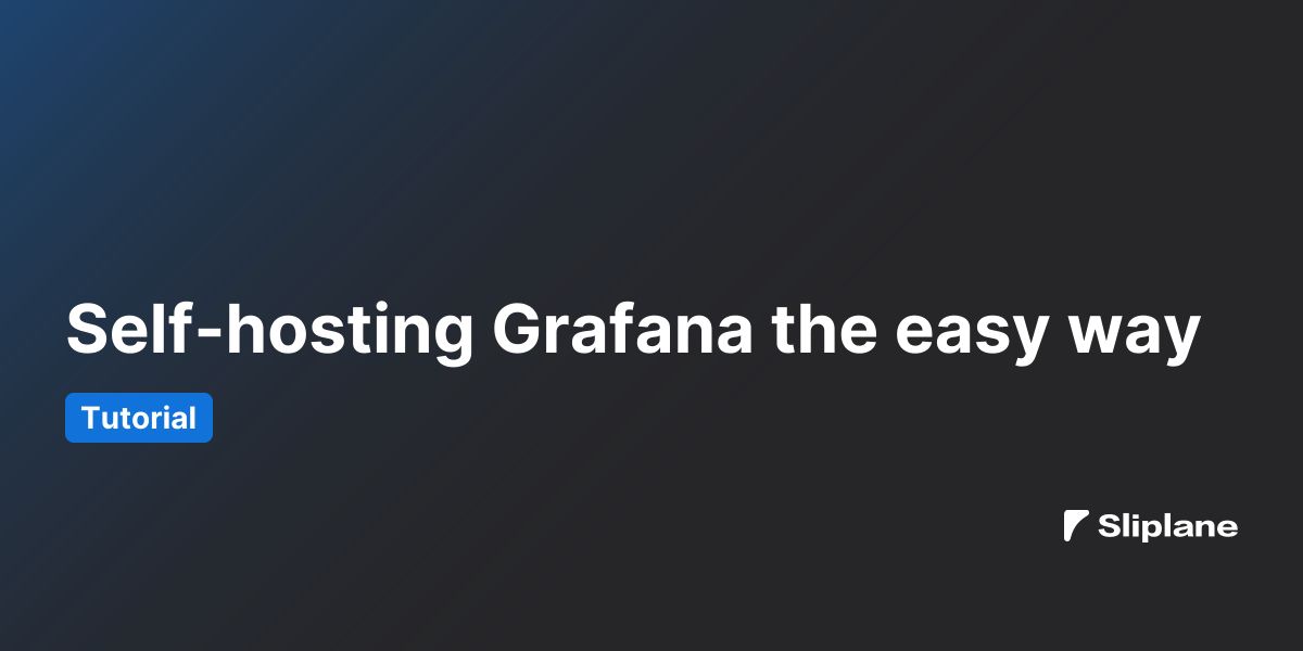 Grafana selbst hosten – der einfache Weg